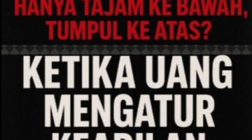 Ketika Uang Mengatur Keadilan